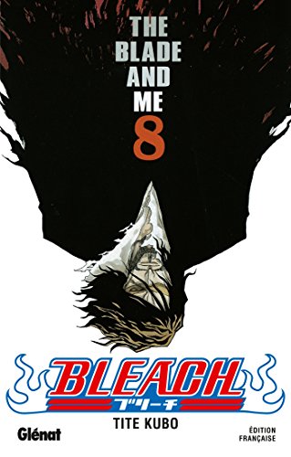 Bleach - Tome 08: The blade and me