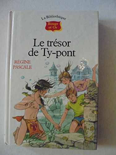 Le tresor de ty pont