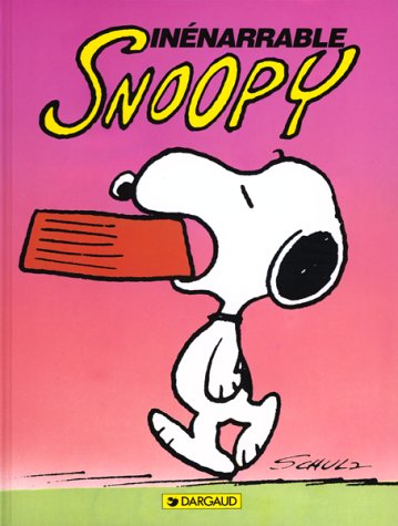 Snoopy, tome 12 : Inénarrable Snoopy
