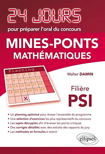 24 Jours pour Préparer l'Oral du Concours Mines-Ponts Mathématiques Filière PSI