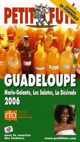 Guadeloupe, Marie-Galante, Saintes, Désirade 2006