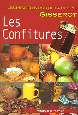 Les confitures Recettes d'or