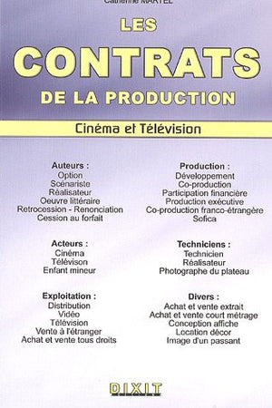 Les contrats de la production audiovisuelle
