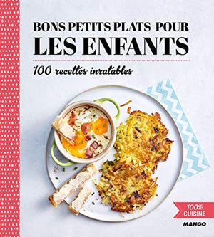 Bons petits plats pour les enfants