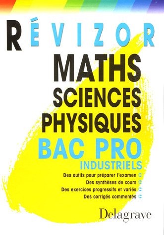 Maths-Sciences physiques bac pro industriels