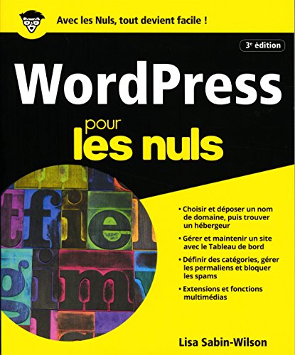 WordPress pour les Nuls, grand format, 3e édition