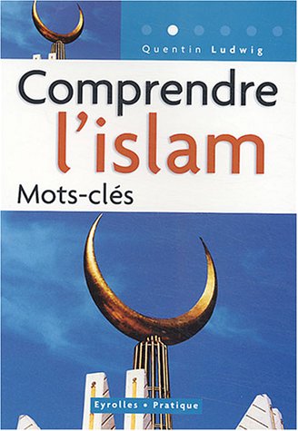 Comprendre l'islam : Mots-clés