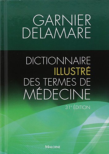 dictionnaire illustre des termes de medecine, 31e ed.