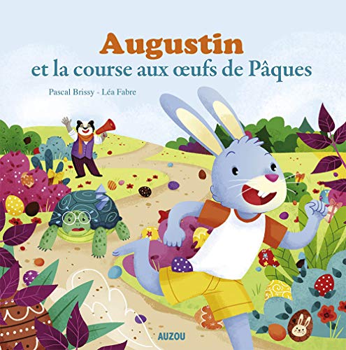 Augustin et la course aux oeufs de paques (coll. mes ptits albums)