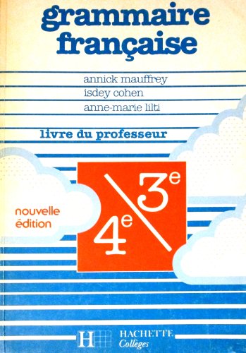 Grammaire française 4e/3e - Livre du professeur