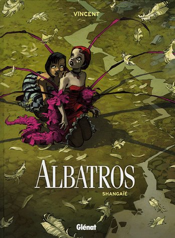 Albatros - Tome 01: Shangaïé
