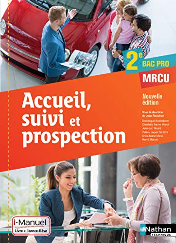 Accueil, suivi et prospection 2e Bac Pro MRCU