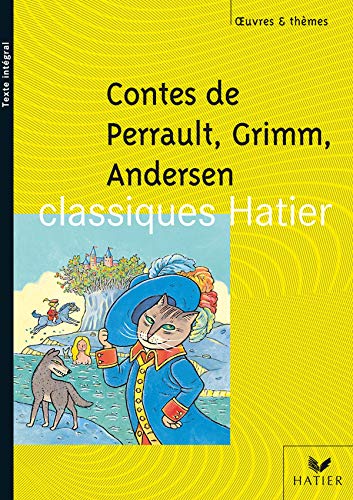 Contes : Perrault - Grimm - Andersen