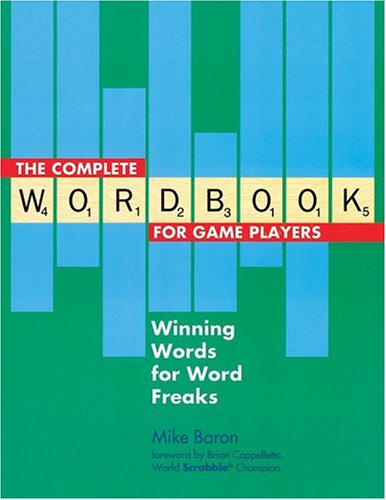 The Complete Wordbook for Game Players: Winning Words for Word Freaks