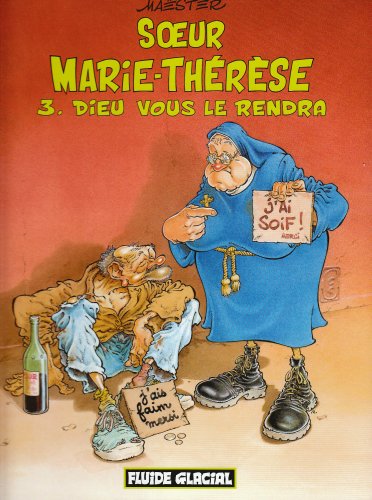 Soeur Marie-Thérèse des Batignolles, tome 3 : Dieu vous le rendra
