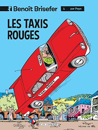 Benoît Brisefer, tome 1 : Les Taxis rouges