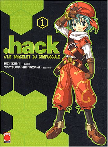 Hack, le bracelet du crépuscule Tome 1