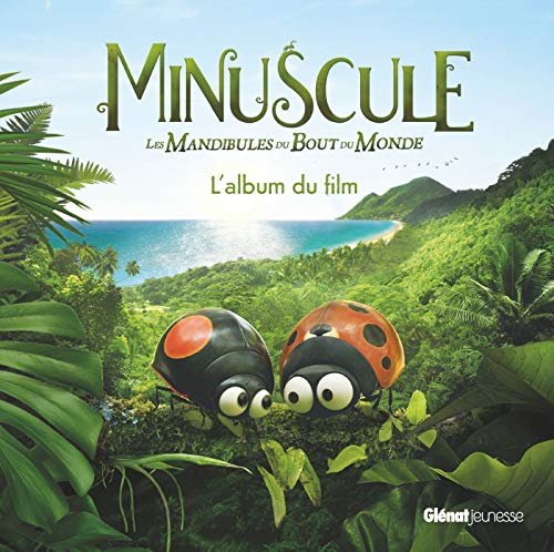 Minuscule 2 - Album illustré - L'album du film