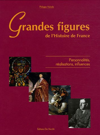 Grandes figures de l'Histoire de France