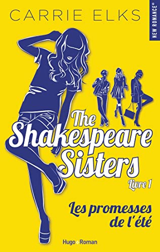 The Shakespeare sisters - Tome 01: Les promesses de l'été