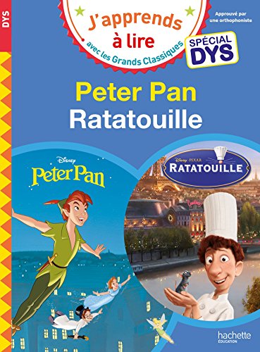 Disney - Peter Pan / Ratatouille Spécial DYS (dyslexie)