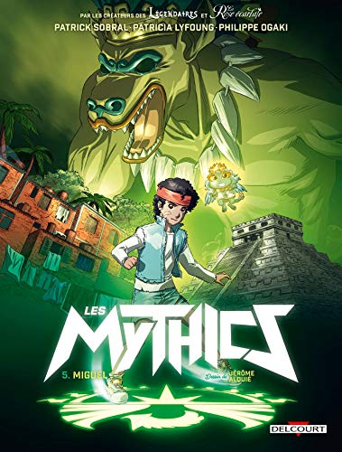 Les Mythics T05: Miguel