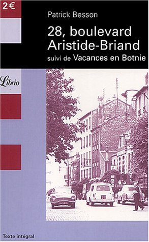28, boulevard Aristide-Briand, suivi de "Vacances en Botnie"
