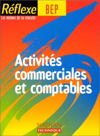 ACTIVITES COMMERCIALES ET COMPTABLES BEP. Programme 1998