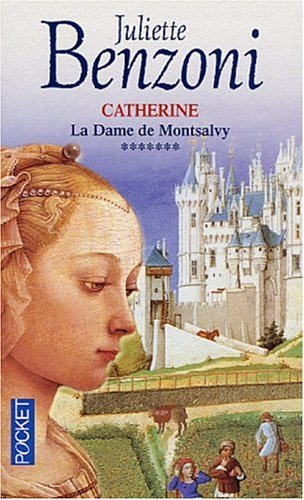 Catherine, tome 7 : La Dame de Montsalvy