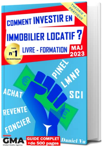 Comment INVESTIR en IMMOBILIER LOCATIF ? Livre - Formation: Pinel LMNP SCI Achat Revente Foncier