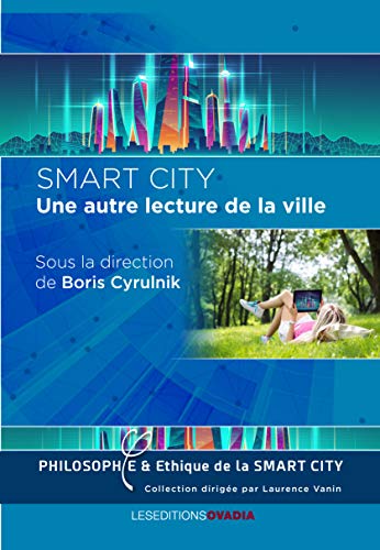 SMART CITY - Une autre lecture de la ville