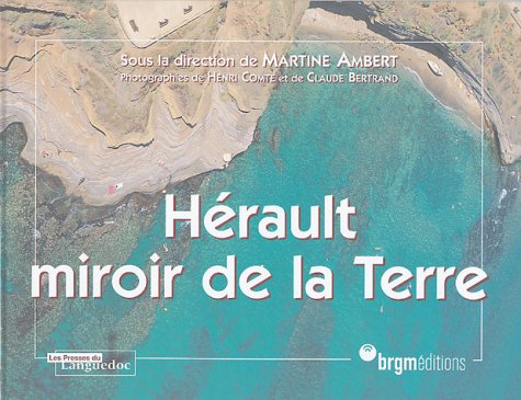 Hérault, miroir de la terre