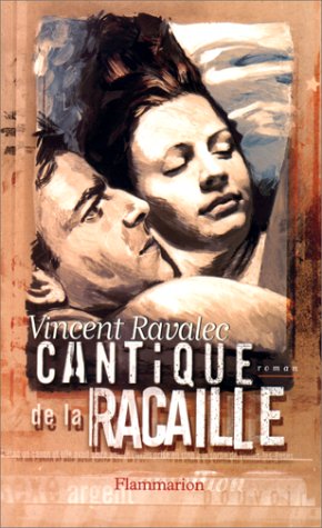 Cantique de la Racaille - Prix de Flore 1994