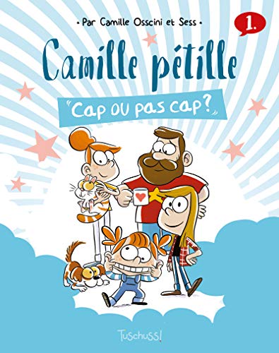 Camille Pétille (T1) : Cap ou pas cap ? - Lecture BD jeunesse humour famille - Dès 7 ans (1)