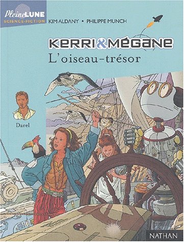 Kerri et Mégane l'oiseau trésor