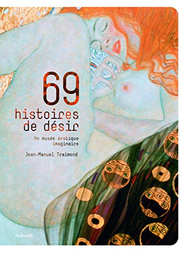 69 Histoires de désir: Un musée érotique imaginaire