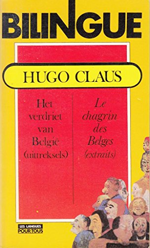 Le chagrin des Belges (extraits) - bilingue