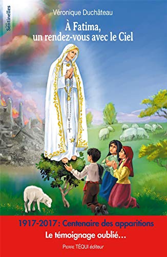 A Fatima, un rendez-vous avec le ciel