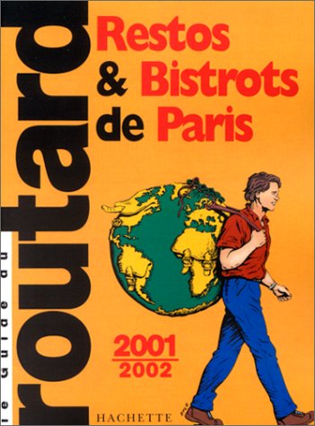 Restos et Bistrots, 2001-2002