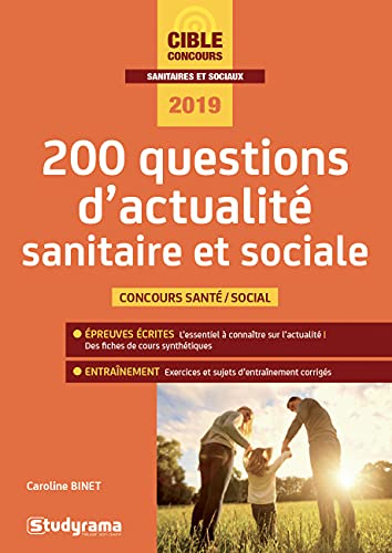 200 questions d'actualité sanitaire et sociale: filière santé / social