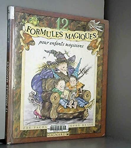 12 formules magiques pour enfants magiciens