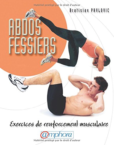 Abdo-fessiers, exercices de renforcement musculaire