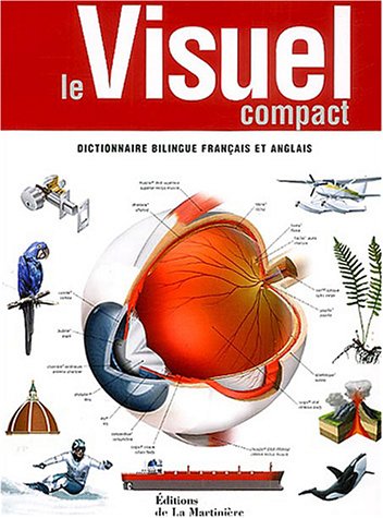 Le visuel compact: Dictionnaire bilingue français et anglais