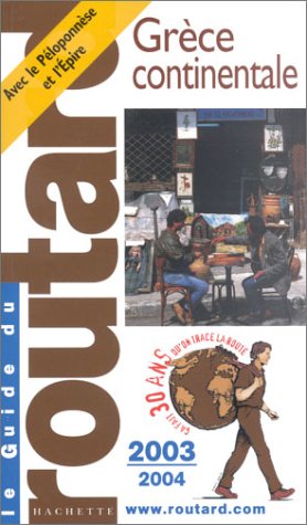 Grèce continentale. Edition 2003-2004