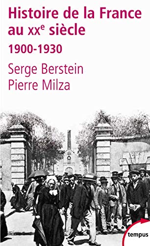 Histoire de la France au XXe siècle: 1900-1930 (1)