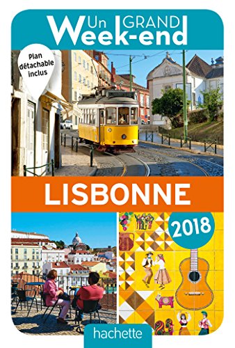 Guide Un Grand Week-end à Lisbonne 2018