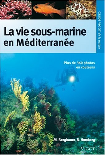 La vie sous-marine en Méditerranée
