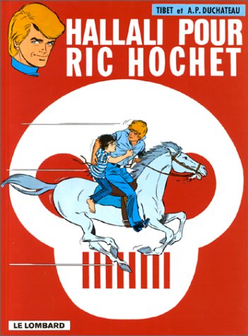 RIC HOCHET TOME 28 : HALLALI POUR RIC HOCHET
