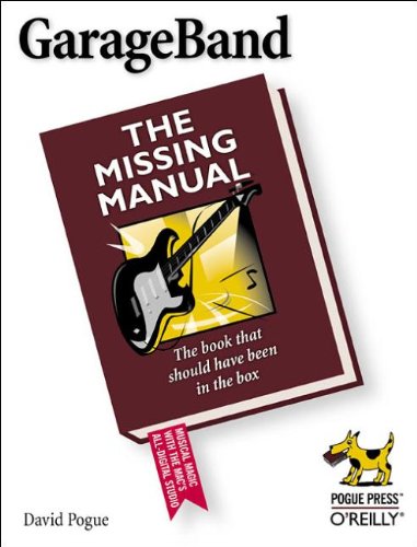GarageBand : The Missing Manual (en anglais)