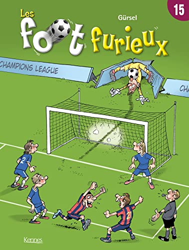 Les foot furieux, tome 15